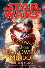 LUKE-SKYWALKER-AND-THE-SHADOWS-OF-MINDOR--STAR-WARS-LEGENDS