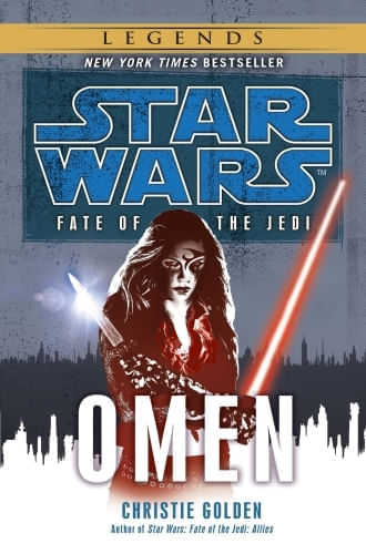 OMEN: STAR WARS LEGENDS (FATE OF THE JEDI)