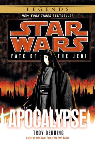 APOCALYPSE: STAR WARS LEGENDS (FATE OF THE JEDI)