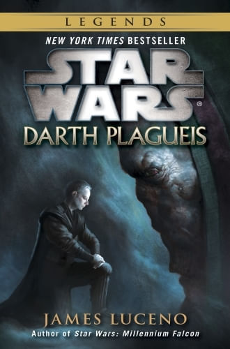 DARTH PLAGUEIS: STAR WARS LEGENDS