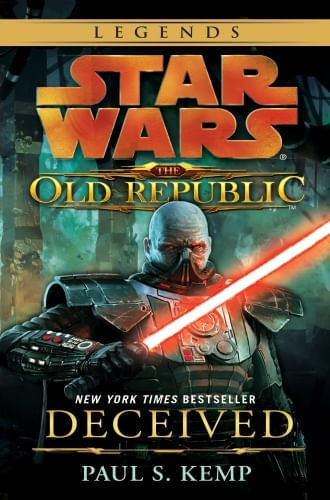 DECEIVED: STAR WARS LEGENDS (THE OLD REPUBLIC)