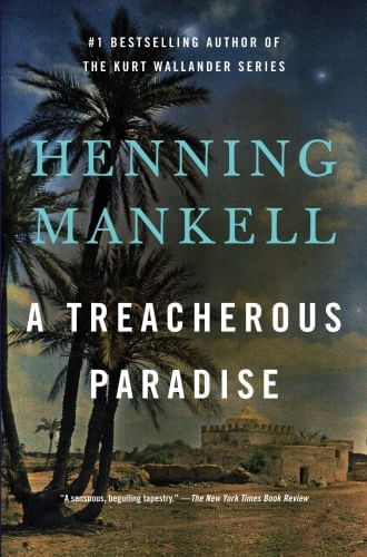 A TREACHEROUS PARADISE