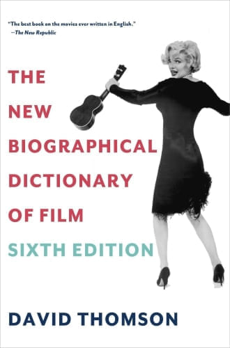 THE NEW BIOGRAPHICAL DICTIONARY OF FILM