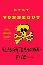 SLAUGHTERHOUSE-FIVE