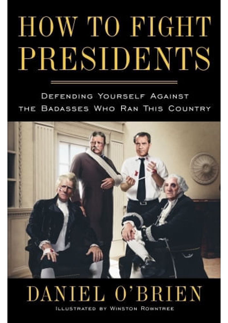 HOW-TO-FIGHT-PRESIDENTS
