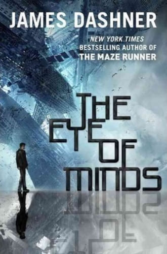 EYE OF MINDS, THE (THE MORTALITY DOCTRINE 01)