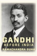 GANDHI-BEFORE-INDIA