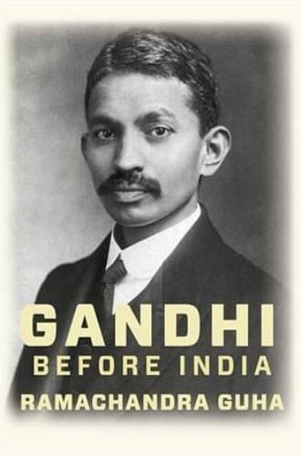 GANDHI BEFORE INDIA