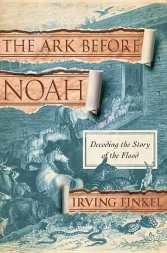 THE ARK BEFORE NOAH