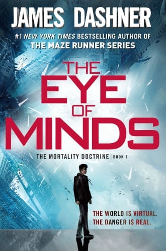 THE EYE OF MINDS (THE MORTALITY DOCTRINE, BOOK ONE)