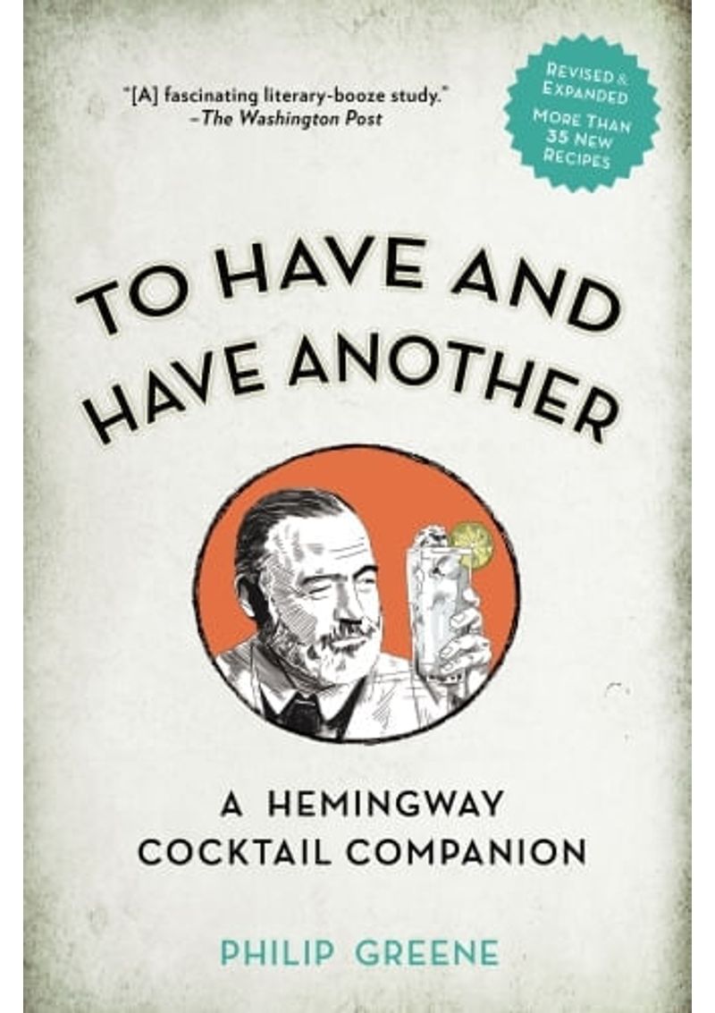 TO-HAVE-AND-HAVE-ANOTHER-REVISED-EDITION