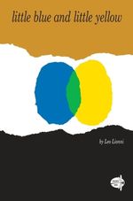 LITTLE-BLUE-AND-LITTLE-YELLOW