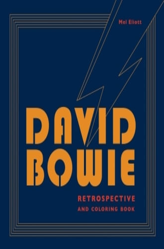 DAVID BOWIE RETROSPECTIVE AND COLORING BOOK