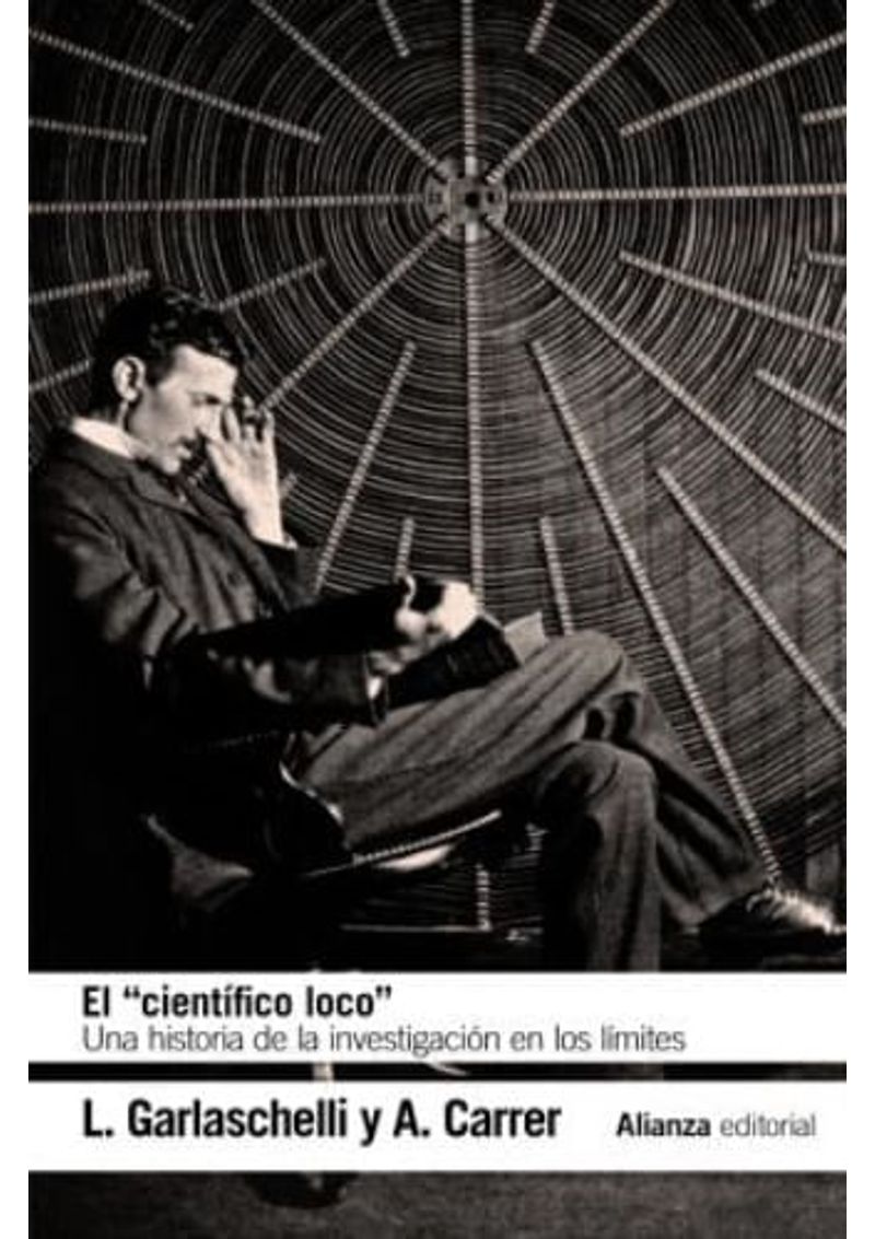 EL-CIENTIFICO-LOCO---UNA-HISTORIA-DE-LA-INVESTIGACION-EN-LOS-LIMITES