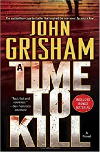A TIME TO KILL