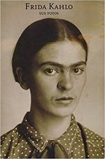 FRIDA-KAHLO---SUS-FOTOS