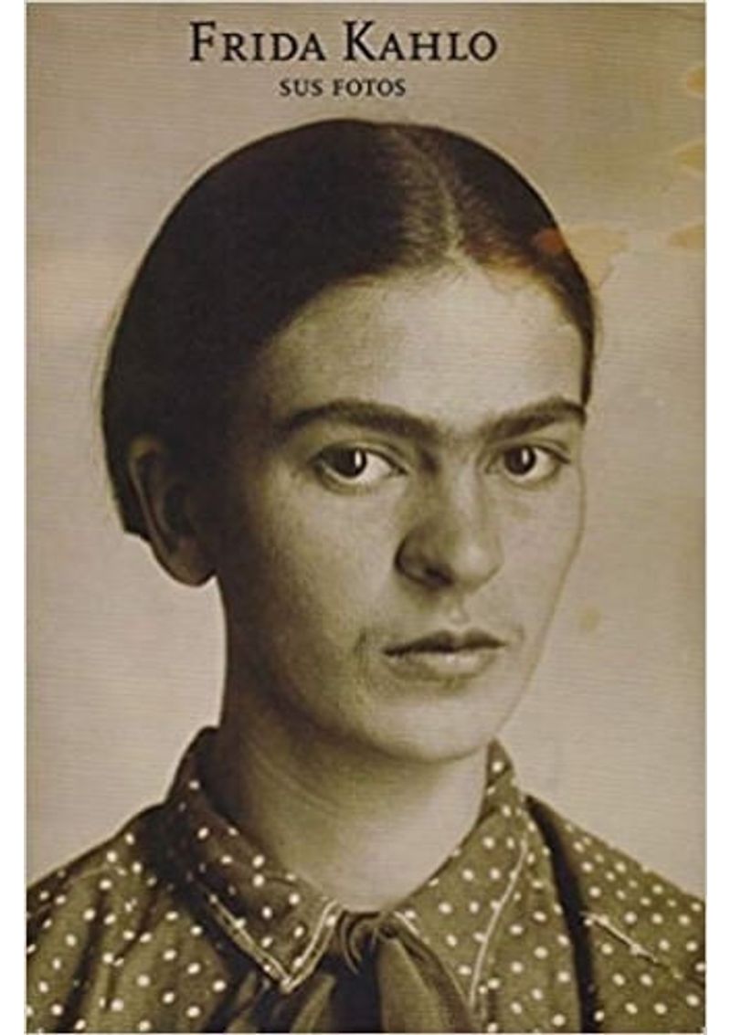 FRIDA-KAHLO---SUS-FOTOS