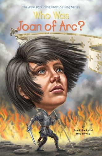 WHO WAS JOAN OF ARC?