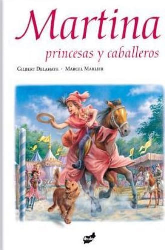 MARTINA, PRINCESAS Y CABALLEROS