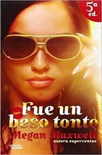 FUE-UN-BESO-TONTO