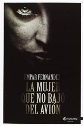 LA MUJER QUE NO BAJO DEL AVION