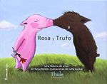 ROSA-Y-TRUFO.-UNA-HISTORIA-DE-AMOR