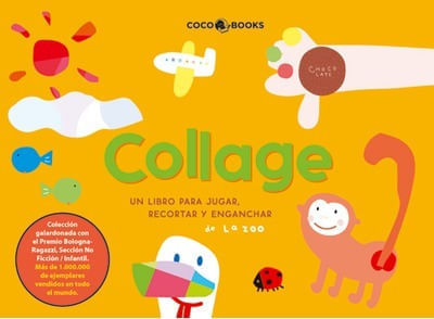 COLLAGE: UN LIBRO PARA JUGAR, RECORTAR Y ENGANCHAR