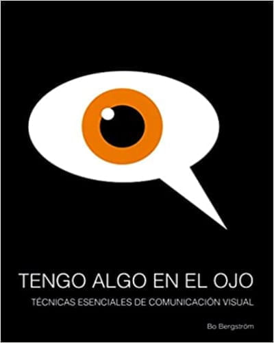 TENGO ALGO EN EL OJO: TECNICAS ESENCIALES DE COMUNICACION VI