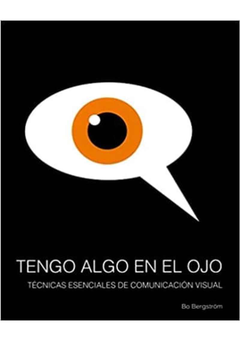 TENGO-ALGO-EN-EL-OJO--TECNICAS-ESENCIALES-DE-COMUNICACION-VI