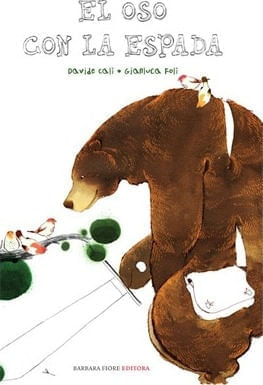 EL OSO CON LA ESPADA