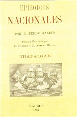 EPISODIOS NACIONALES. TRAFALGAR