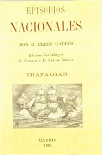 EPISODIOS NACIONALES. TRAFALGAR