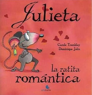 JULIETA LA RATITA ROMANTICA