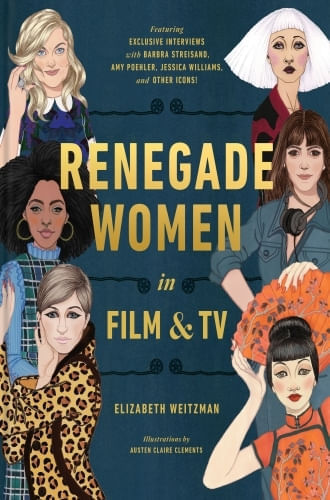 RENEGADE WOMEN IN FILM AND TV