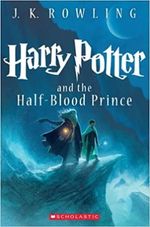 HARRY-POTTER-AND-THE-HALF-BLOOD-PRINCE--BOOK-6-