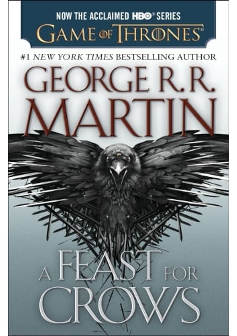 A-FEAST-FOR-CROWS--A-SONG-OF-ICE-AND-FIRE--BOOK-FOUR