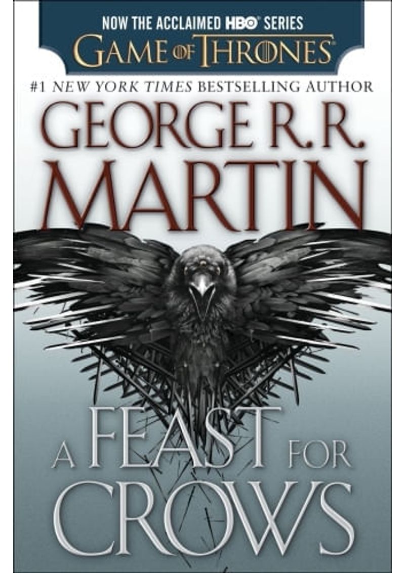 A-FEAST-FOR-CROWS--A-SONG-OF-ICE-AND-FIRE--BOOK-FOUR