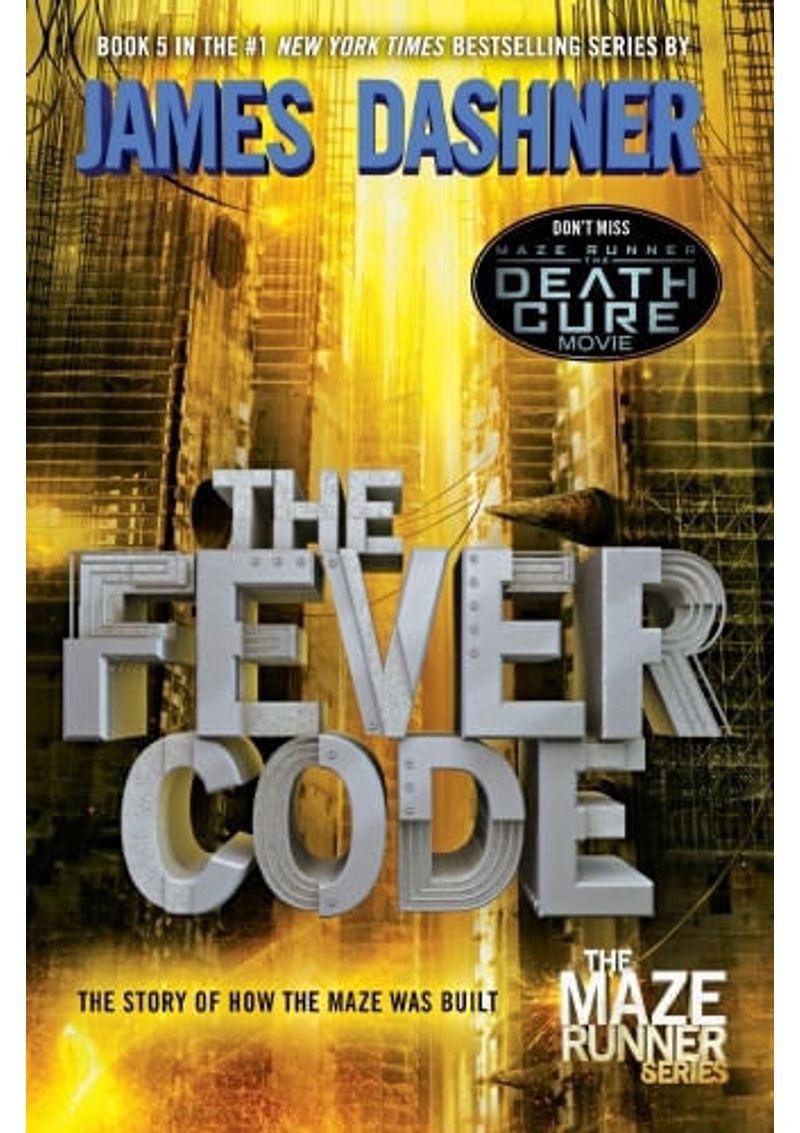 THE-FEVER-CODE--MAZE-RUNNER-5--PREQUEL-