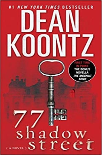 77 SHADOW STREET (WITH BONUS NOVELLA THE MOONLIT MIND)