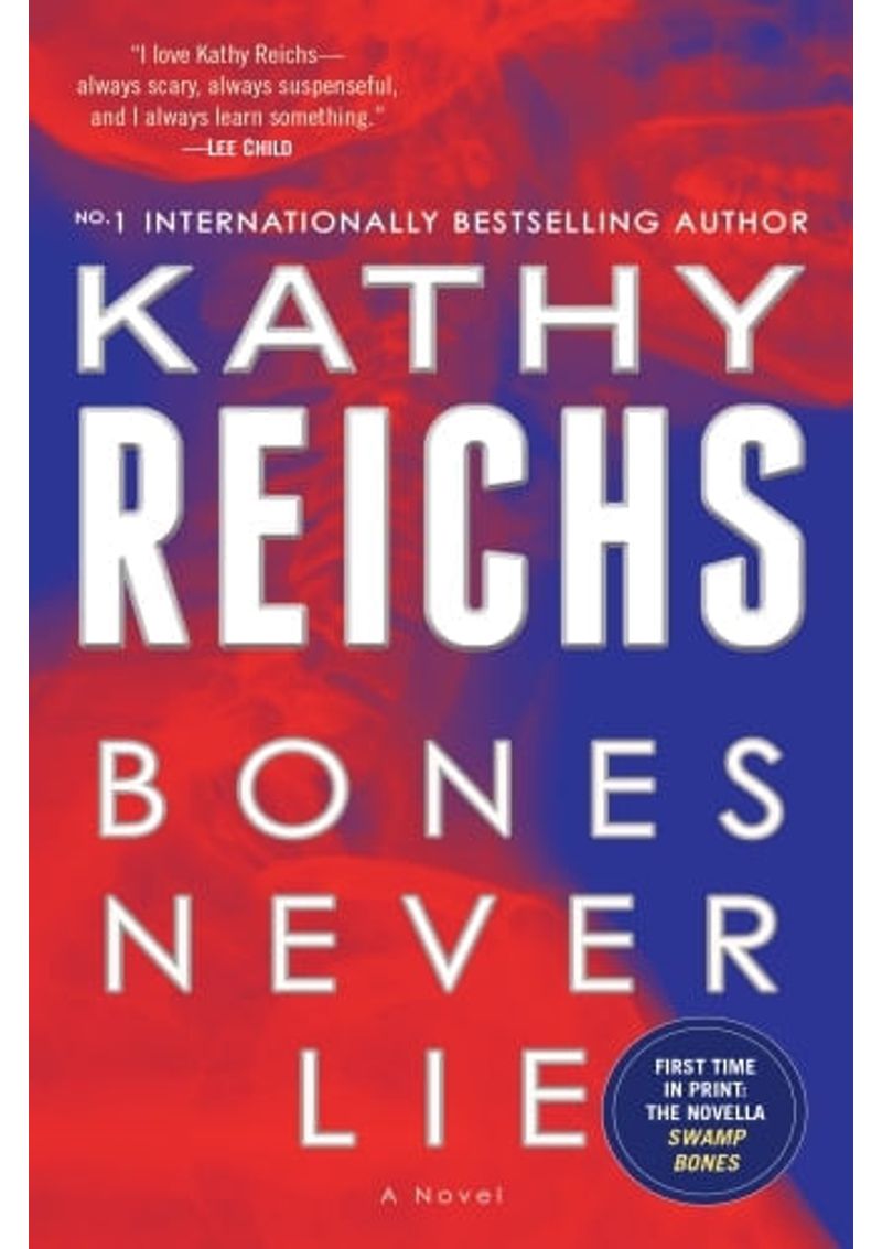 BONES-NEVER-LIE--WITH-BONUS-NOVELLA-SWAMP-BONES-