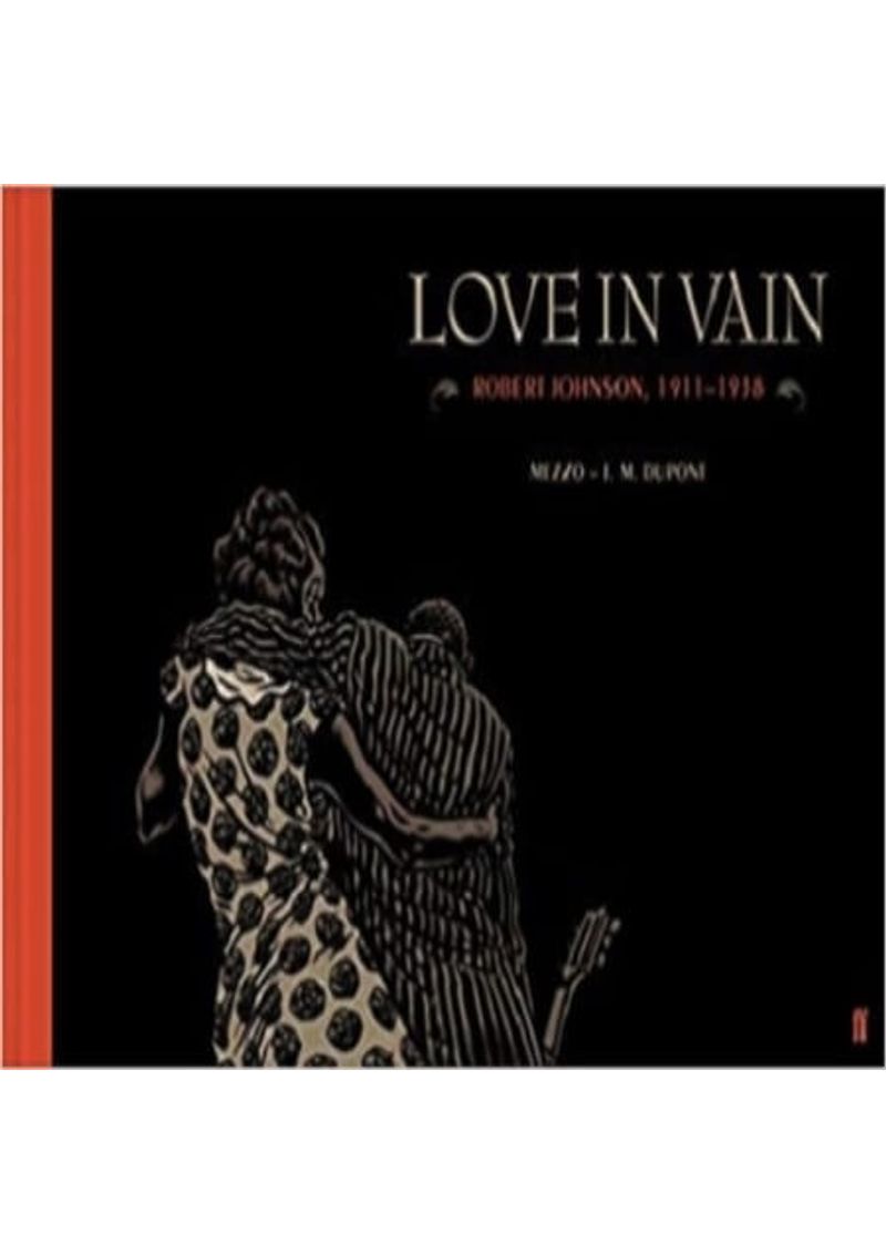 LOVE-IN-VAIN--ROBERT-JOHNSON-1911-1938