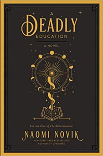 A DEADLY EDUCATION