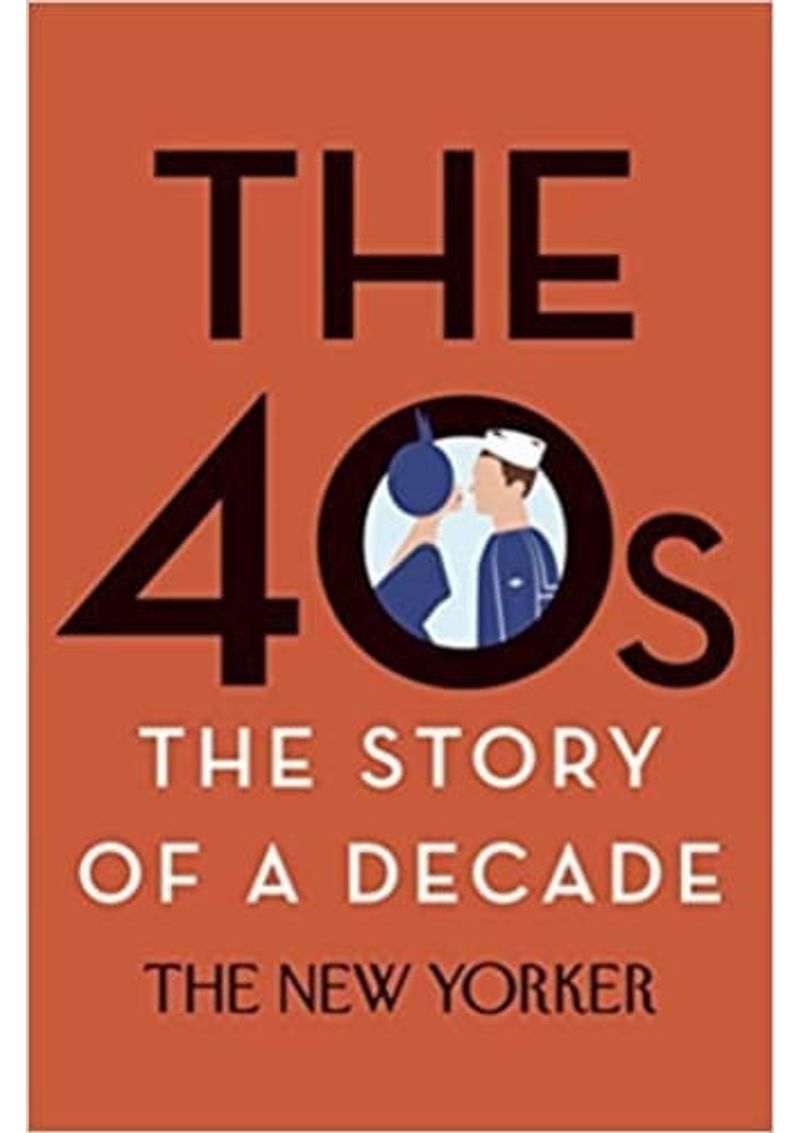 THE-40S--THE-STORY-OF-A-DECADE