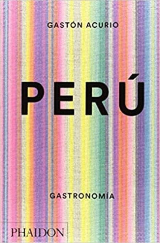 PERU. GASTRONOMIA