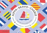 ALPHA-BRAVO-CHARLIE--EL-LIBRO-SOBRE-LOS-CODIGOS-NAUTICOS