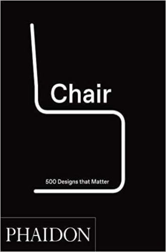 CHAIR. 500 DESIGNS THAT MATTER