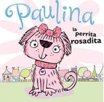 PAULINA-LA-PERRITA-ROSADITA