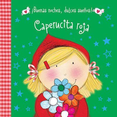 BUENAS NOCHES DULCES SUENOS - CAPERUCITA ROJA