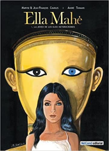 ELLA MAHE - 1. LA JOVEN DE LOS OJOS HETEROCROMOS