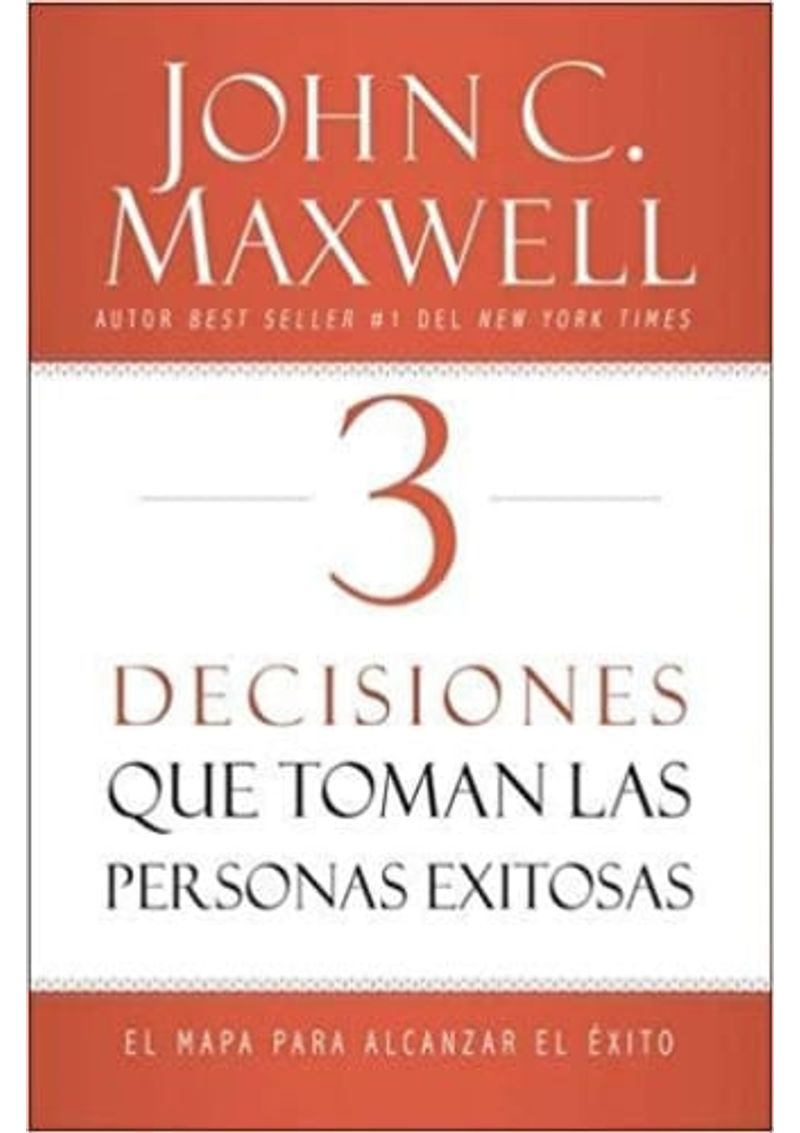 3-DECISIONES-QUE-TOMAN-LAS-PERSONAS-EXITOSAS